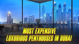 Most Expensive Luxurious Penthouses in Dubai