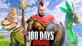 I Spent 100 Days In Ark Survival Ascended - Astraeos