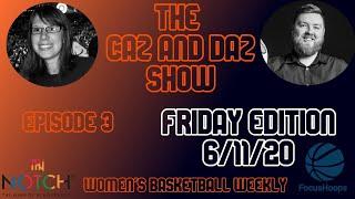 The Caz and Daz Show Episode 3 | FocusHoops