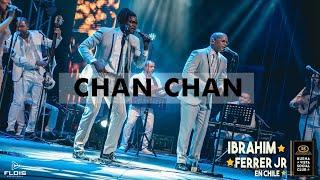 Chan Chan - El Legado BVSC (EN VIVO TEATRO CEINA, SANTIAGO DE CHILE)