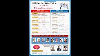 Retina,Session 1, Day 6, a virtual PG teaching initiative, A B Eye Institute, Patna