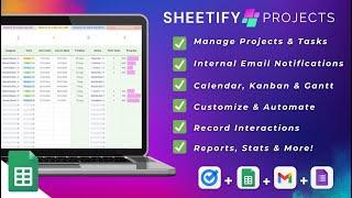 Sheetify Projects Overview (Google Sheets Project Management Features & Tools)