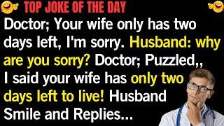  joke of the day | When Life Gives You Two Days… Make the Most of Them! #humor