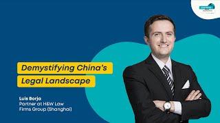 Demystifying China’s Legal Landscape: Perspectives from a Shanghai-based Ecuadorian Lawyer Luis