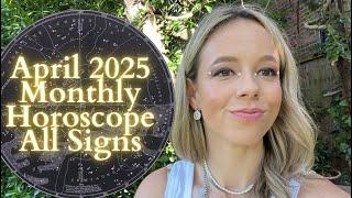 APRIL 2025 MONTHLY HOROSCOPE ALL SIGNS: Goodbye, Retrogrades! Hello, New World