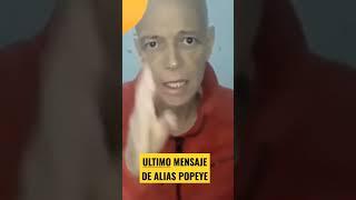 EL ULTIMO Mensaje de Alias Popeye #sabiasque #colombia #entretenimiento #investigación #shorts