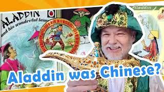 Aladdin was Chinese?