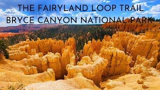 THE FAIRYLAND LOOP TRAIL BRYCE CANYON NATIONAL PARK