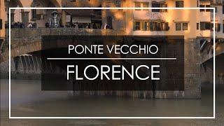 Ponte Vecchio, Florence, Italy