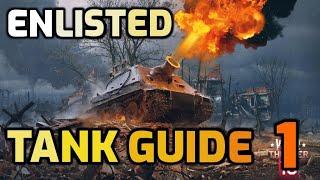 Tank Guide - 1 - Basics & Advanced Strategy - Enlisted Tips & Tricks