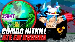 COMBO HIT KILL QUE SOLA BUDDHA EM MENOS DE 4 SEGUNDOS!!! BLOX FRUITS