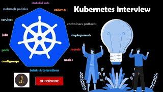 kubernetes interview ( kubernetes mock interview )