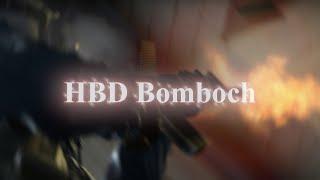 HBD Bomboch