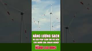 Năng lượng sạch và giải pháp giảm chi phí điện cho người dân, doanh nghiệp #shorts