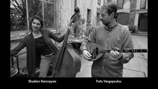 Fotis Vergopoulos and Shushan Kerovpyan duo