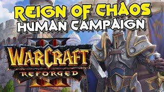 Warcraft 3 Reforged Reign of Chaos Human Campaign (100% Complete)