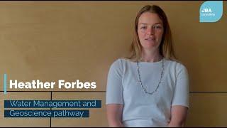 Meet our Graduates - Heather Forbes discusses the benefits of joining the JBA Graduate Scheme