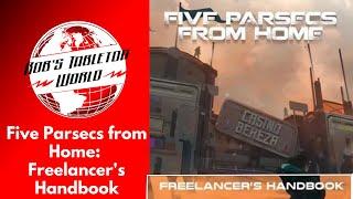 Rob Looks at Five Parsecs from Home: The Freelancer's Handbook