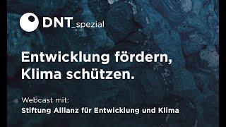 DNT_spezial | Wie geht freiwilliger Klimaschutz? | Stiftung Allianz für Entwicklung und Klima