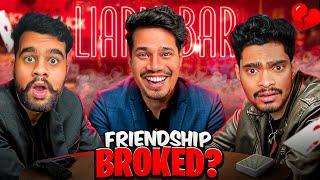 THIS GAME ALMOST BROKE OUR FRIENDSHIP | LIARS BAR