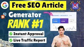 Free SEO-Ready Article Generator (My Method) | Instant AdSense Approval | No AI Content Writer