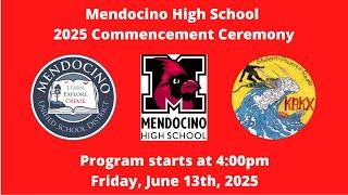 Mendocino High School  - Commencement Ceremony - 2025