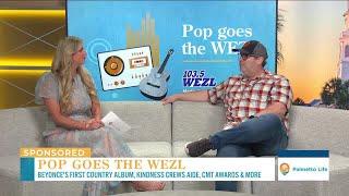 VIDEO: Pop Goes the WEZL: Beyonce's first country album, Kindness Crews Aide, CMT Awards and more