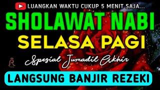 SHOLAWAT JIBRIL PENARIK REZEKI PALING DAHSYAT, Sholawat Nabi Muhammad SAW, SALAWAT PALING MERDU