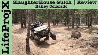 SlaughterHouse Gulch Review | Bailey Colorado