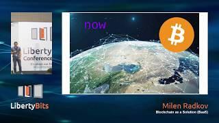 LibertyBits 2019 - 04 - Milen Radkov: Blockchain as a Solution (BaaS)