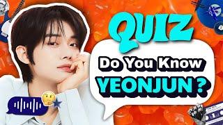 TXT Challenge | How Well Do You Know Yeonjun? 