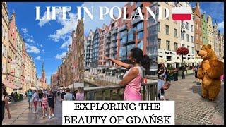 LIFE IN POLAND : EXPLORING THE BEAUTY OF GDAŃSK | IS THIS THE MOST BEAUTIFUL CITY IN POLAND?