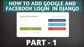 How to create Google and Facebook login in Django Project 2020 || Part - 1 || The Codrammers