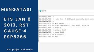 Mengatasi ets jan 8 2013, rst cause:4 esp8266