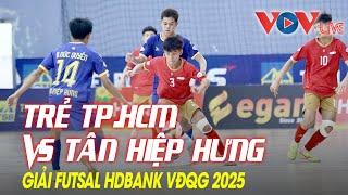 [HIGHLIGHT] TRẺ TPHCM vs. TÂN HIỆP HƯNG | Giải Futsal HDBank vô địch Quốc gia 2025