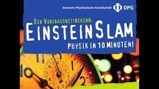 EinsteinSlam - Physik in 10 Minuten!