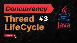 Java Thread Lifecycle | Master Java Concurrency