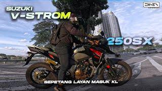 LAYAN MOTOR TINGGI MASUK TOWN ! | Suzuki V-Strom 250 SX Malaysia 2024 [4K]