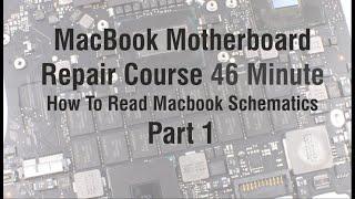 MacBook Motherboard Repair Course 46 Minute