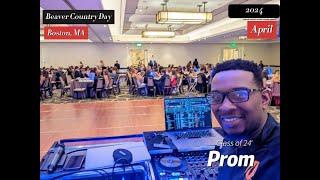 DJ Gig Log #007 : Beaver Country Day (BCDS) 2024 Prom