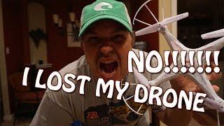 I LOST MY DRONE!!!!!