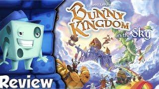 Bunny Kingdom: In the Sky Review - with Tom Vasel