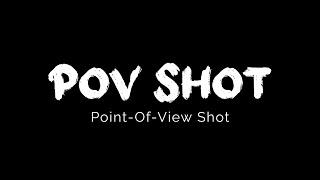 POV Shot | Point Of View Shot | Filmmaking