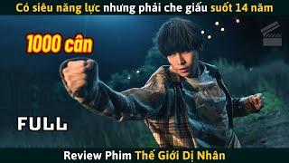 [Review Phim] Chàng Trai Có Siêu Năng Lực Nhưng Phải Che Giấu Suốt 14 Năm