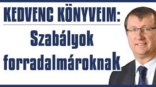 Szabályok forradalmároknak  - Üzleti könyvek 004 - Parajdi István - www.ausztriai-ingatlanok.hu