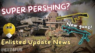 THE SUPER PERSHING IS HERE! Enlisted Update News