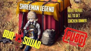 PUBG MOBILE PRO GamePlay ll Duo vs SQUAD ll ShreeMan LegenD #pubgm