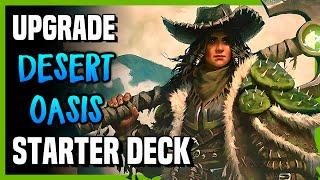 How to Upgrade the DESERT OASIS Starter Deck - Magic Arena