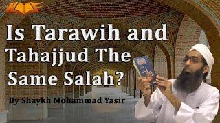 Is Tarawih and Tahajjud the Same Salah?