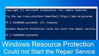 Windows Resource Protection Could not  Start the Repair Service {ONE SIMPLE FIX} SFC Scan